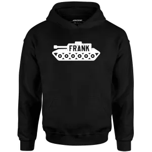 Frank the Tank - Unisex Hoodie