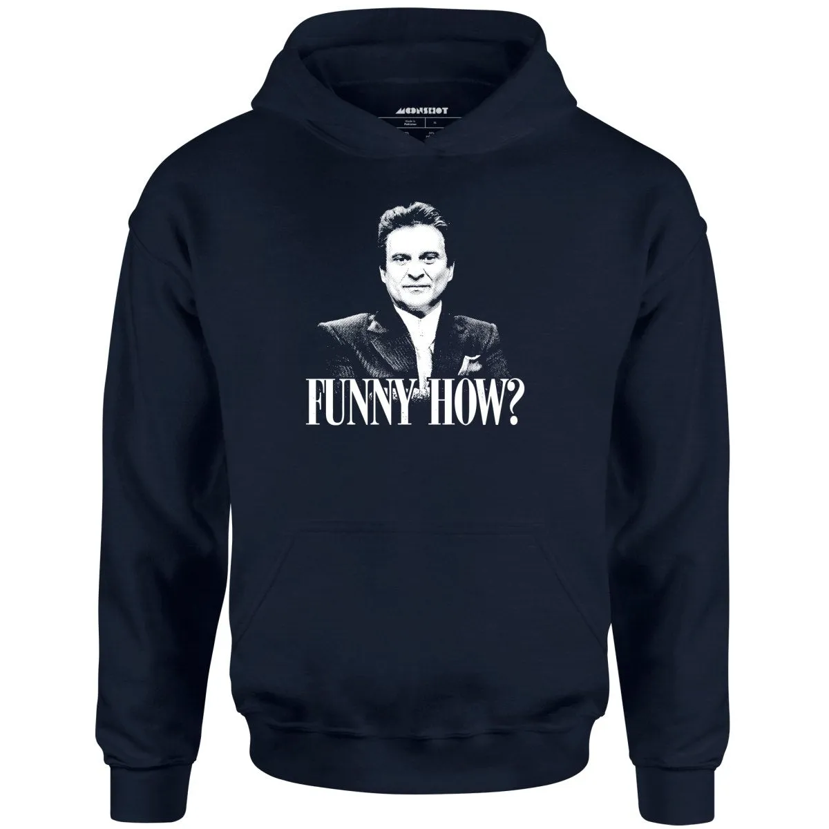 Funny How? - Unisex Hoodie