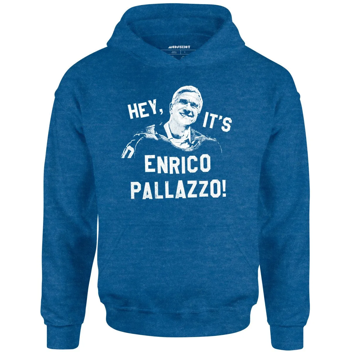 Hey, It's Enrico Pallazzo! - Unisex Hoodie