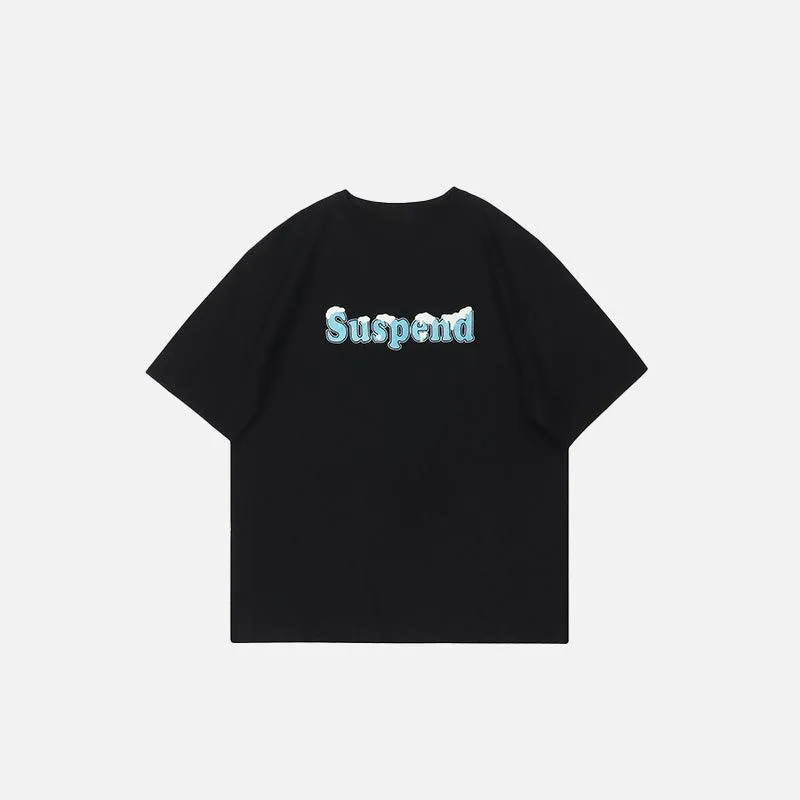 "Suspend" Cold Letter Print T-shirt